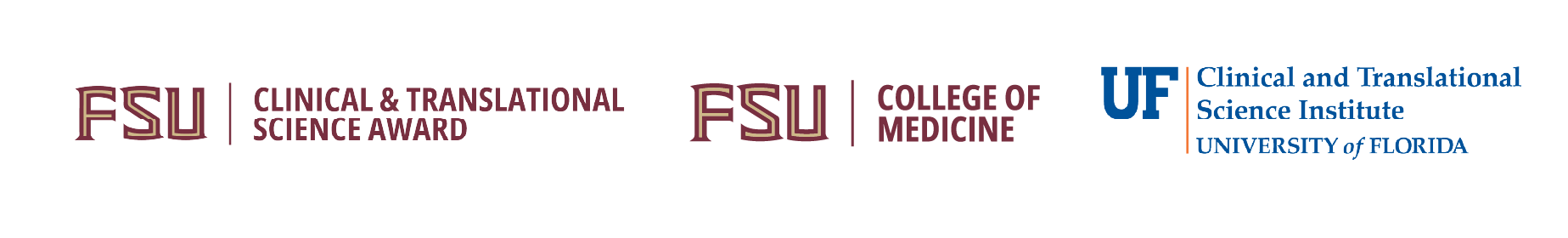 Logos for FSU College of Medicine, UF Clinical and Translational Science Institute, CTSA